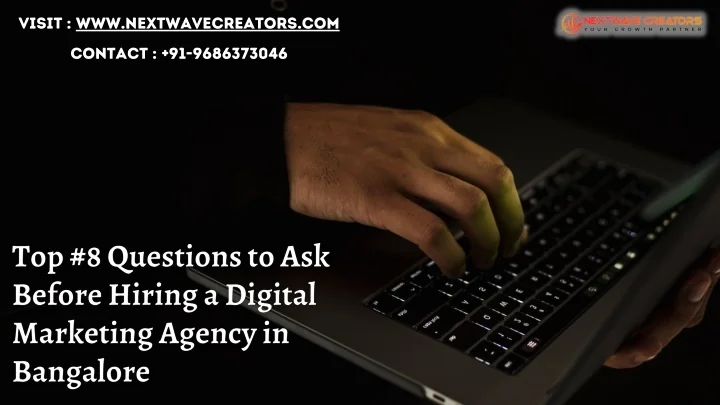 PPT - Top #8 Questions to Ask Before Hiring a Digital Marketing Agency ...