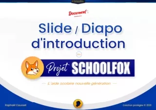 Diapo d'Introduction au Projet Schoolfox
