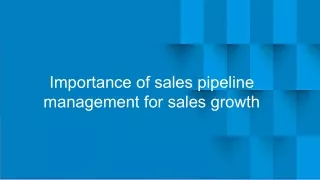 PDF - Importance of sales pipeline management for sales growth
