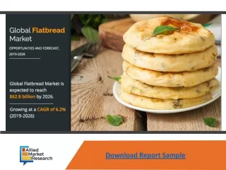 Flatbreads Market: Opportunities and Forecast Assessment, 2021-2027