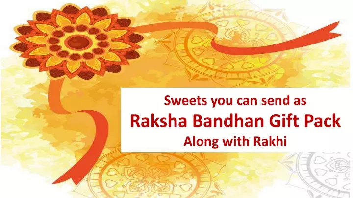 sweets you can send as raksha bandhan gift pack