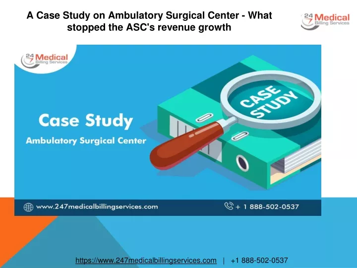 a case study on ambulatory surgical center what stopped the asc s revenue growth