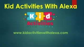 kid activities with alexa www kidactivitieswithalexa com