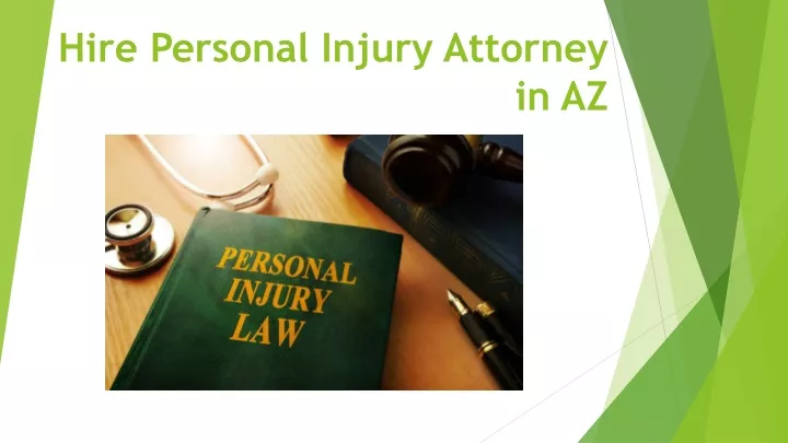 hire personal injury attorney in az