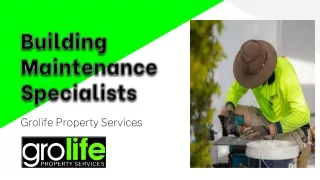 Building Maintenance Specialists Brisbane - Grolife