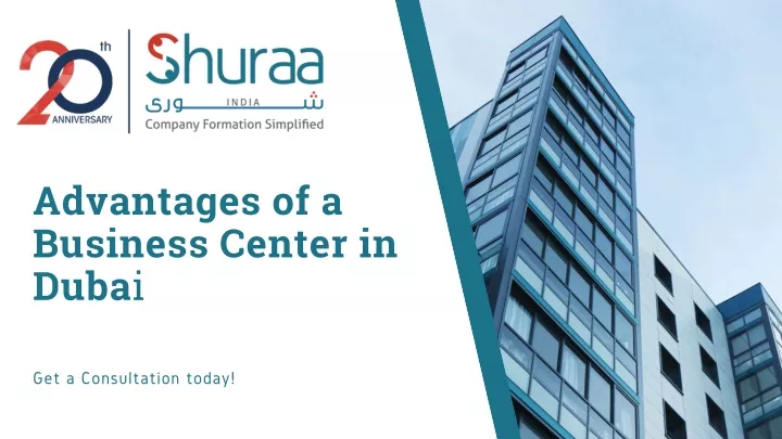 advantages of a business center in duba i