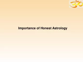 Importance of Honest Astrology