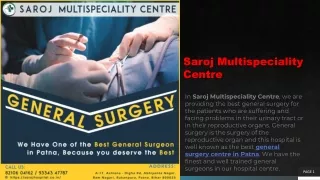 BEST GENERAL SURGERY CENTRE IN PATNA | AT SAROJ MULTISPECIALITY CENTRE