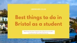 10 amazing things for students to do in Bristol - Unifresher