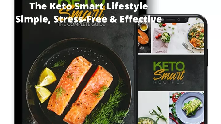 the keto smart lifestyle simple stress free