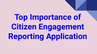 top importance of citizen engagement reporting