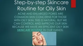 Step-by-step Skincare Routine for Oily Skin
