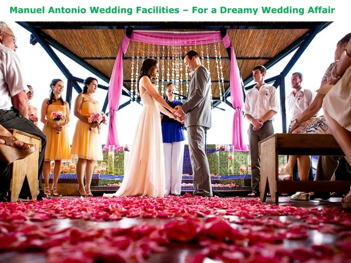manuel antonio wedding facilities for a dreamy