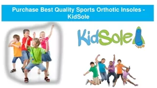 Purchase Best Quality Sports Orthotic Insoles - KidSole