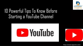 10 powerful tips to know before starting a YouTube channel