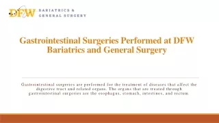 Gastrointestinal Surgeries Performed at DFW Bariatrics and General Surgery