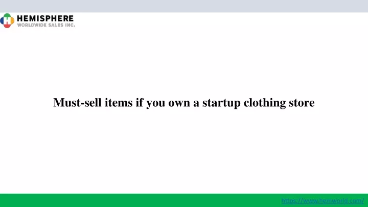 must sell items if you own a startup clothing store