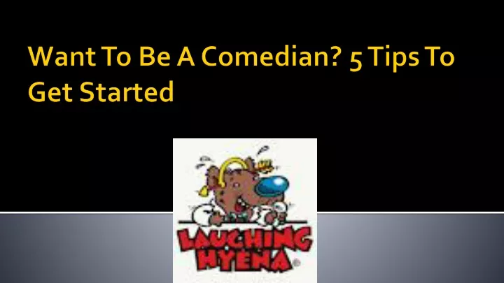 want to be a comedian 5 tips to get started