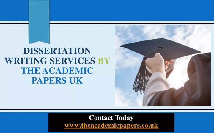 dissertation writing services by the academic papers uk