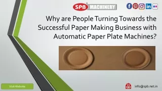 Why are People Turning Towards the Successful Paper Making Business with Automatic Paper Plate Machines