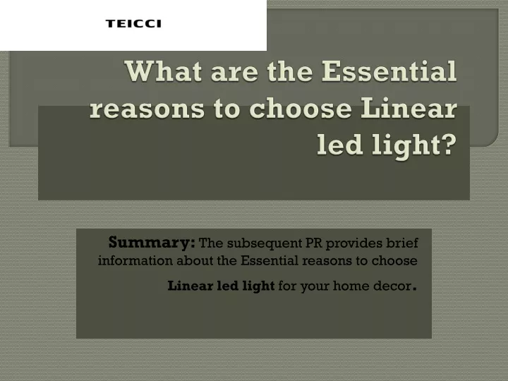 what are the essential reasons to choose linear led light