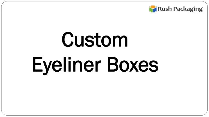 custom eyeliner boxes