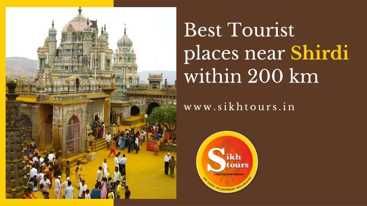 best tourist places near shirdi with in 200 km