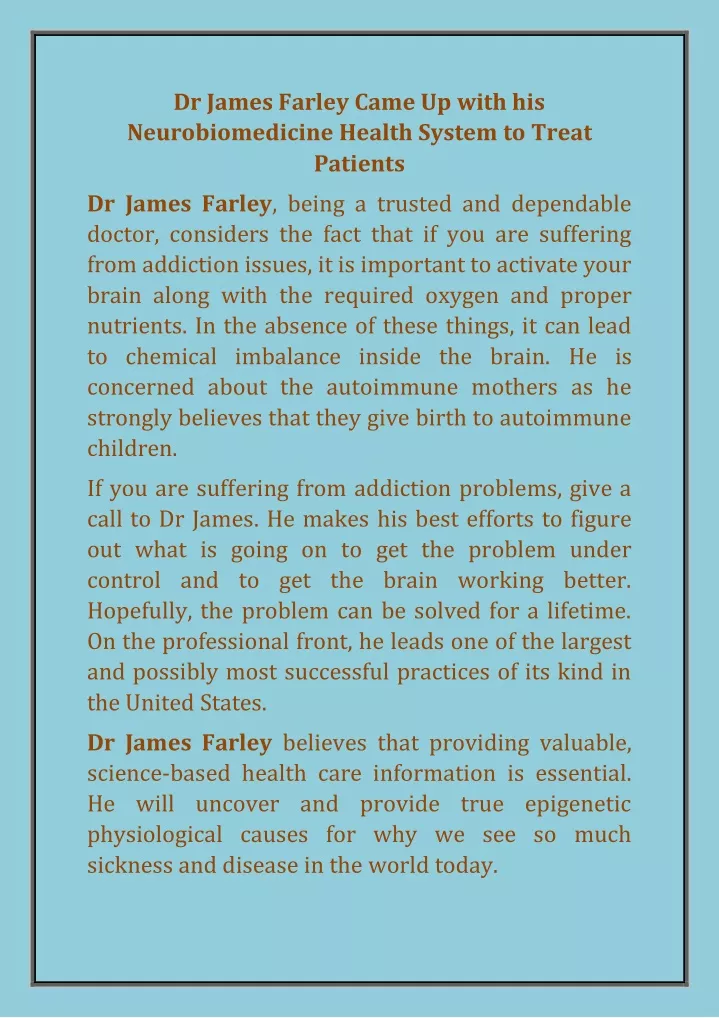 dr james farley came up with his neurobiomedicine