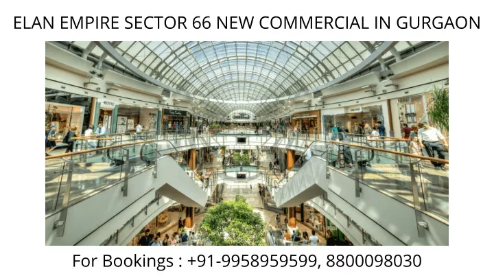 elan empire sector 66 new commercial in gurgaon