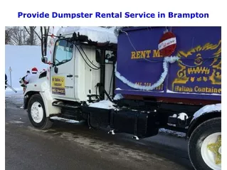 Provide Dumpster Rental Service in Brampton