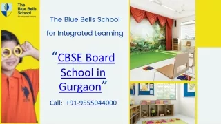 CBSE  affiliated schools in gurgaon | Admission Open |The Blue Bells School