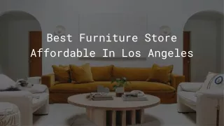 Best Furniture Store Affordable In Los Angeles