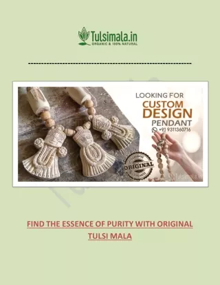 Find TheE Essence Of Purity With Original Tulsi Mala