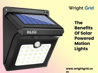 The Benefits Of Solar Powered Motion Lights