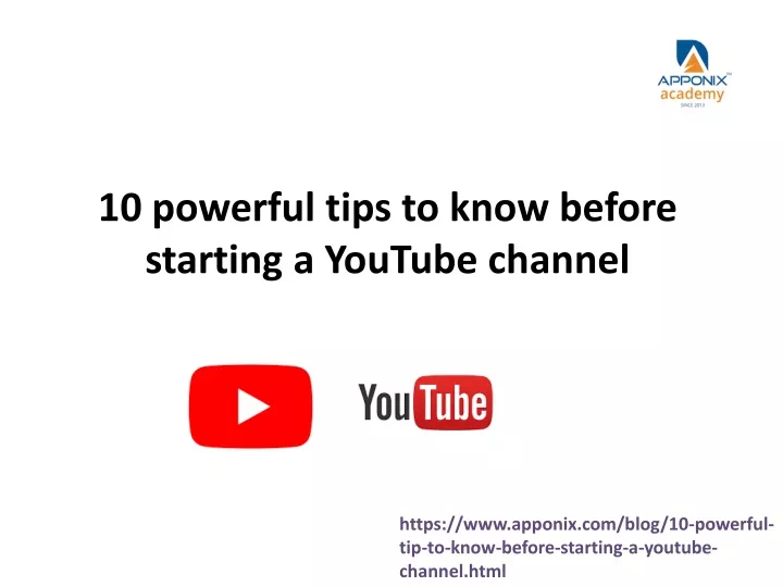 10 powerful tips to know before starting a youtube channel