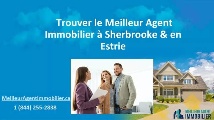 trouver le meilleur agent immobilier sherbrooke en estrie