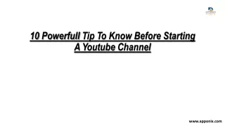 23 August ppt 10 Powerfull Tip To Know Before Starting A Youtube Channel