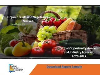 Organic Fruits and Vegetables Market Geographic Analysis And Trends Till 2027