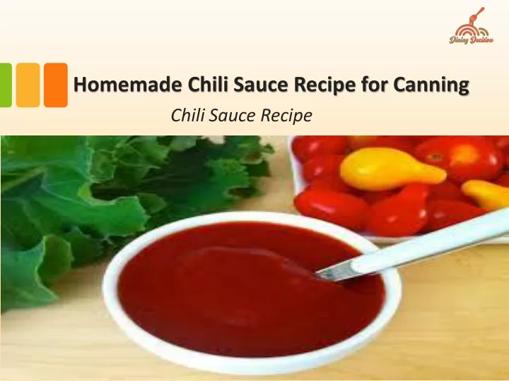 homemade chili sauce recipe for canning chili