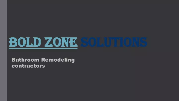 bold zone solutions