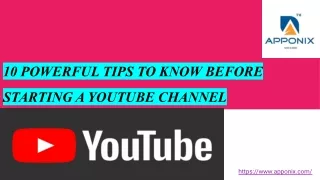 10 POWERFUL TIPS TO KNOW BEFORE STARTING A YOUTUBE CHANNEL