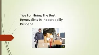 Tips For Hiring The Best Removalists In Indooroopilly, Brisbane