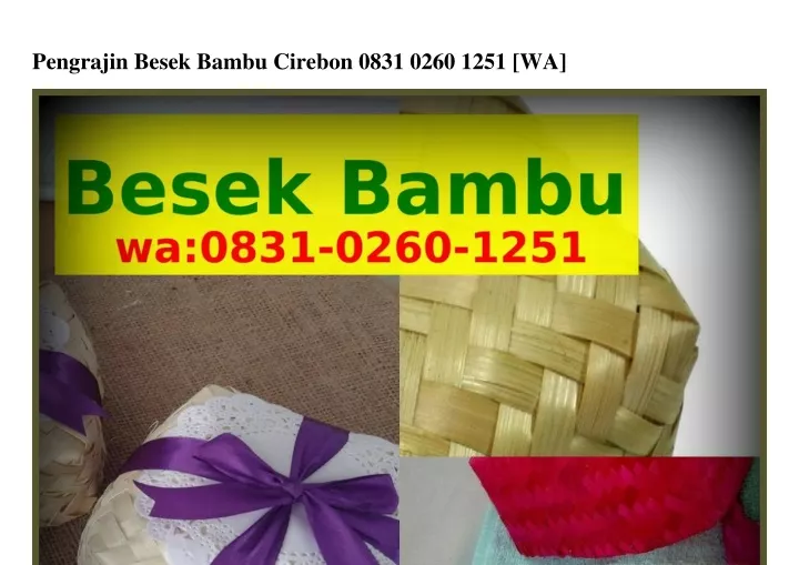 pengrajin besek bambu cirebon 0831 0260 1251 wa