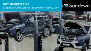 Key Benefits of Hiring Independent Mercedes Specialist