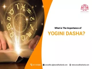 What is The Importance of Yogini Dasha?