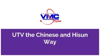 utv the chinese and hisun way