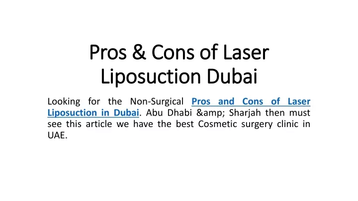 pros cons of laser liposuction dubai