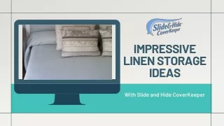 Impressive Linen Storage Ideas with Slide and Hide Coverkeeper