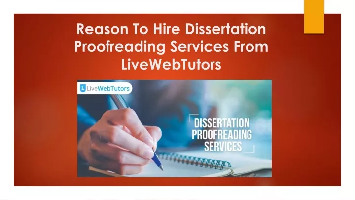 reason to hire dissertation proofreading services from livewebtutors