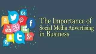 The Importance of Social Media Advertising in Business